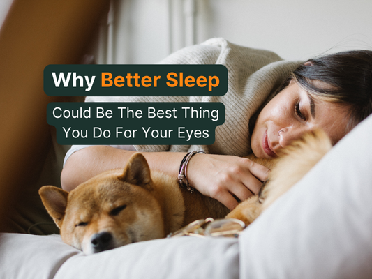 Why Better Sleep Could Be the Best Thing You Do For Your Eyes